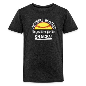 “Softball Brother I’m Just Here for the Snacks”-Kids' Premium T-Shirt