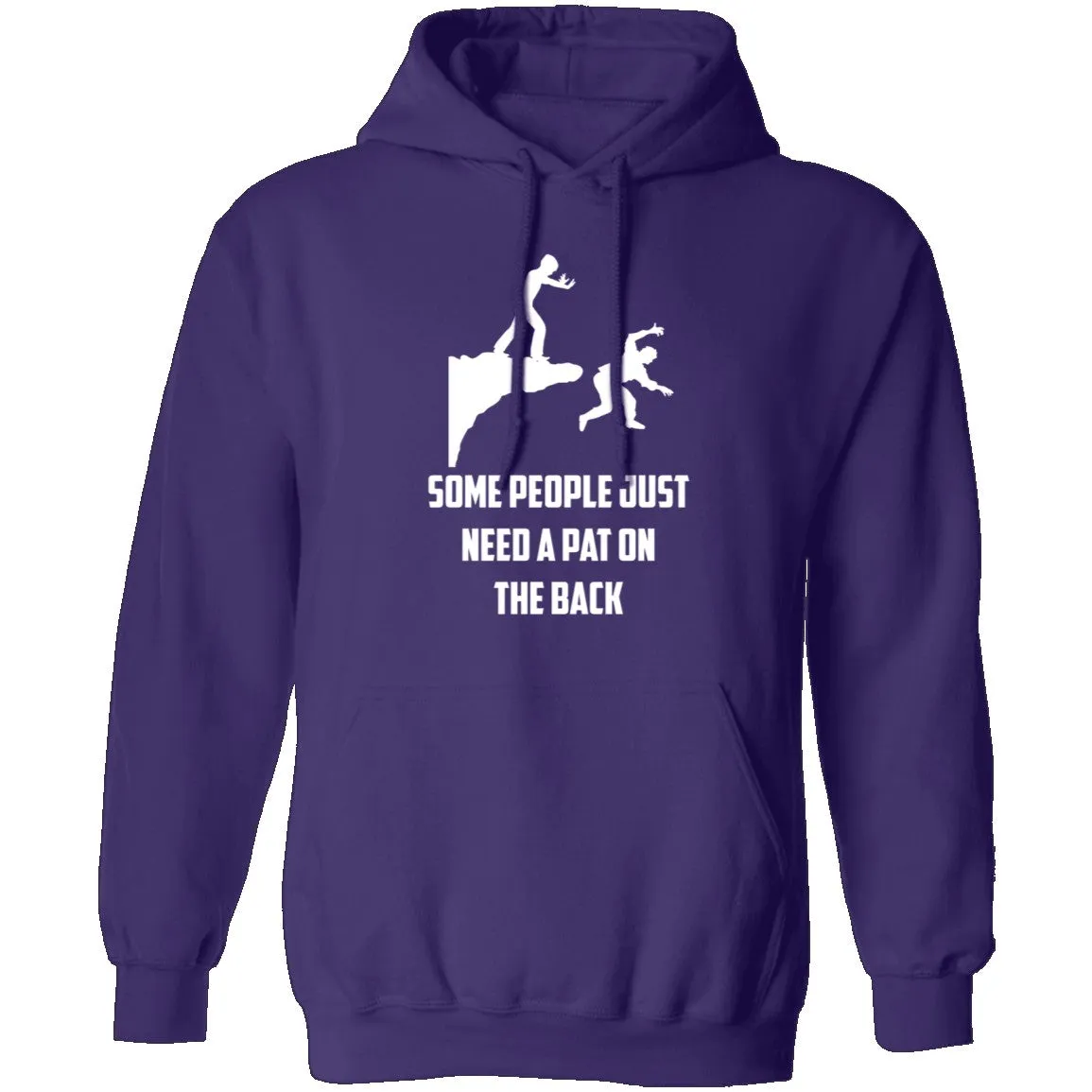 Some People Just Need A Pat On The Back T-Shirt