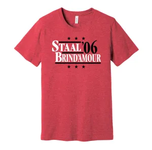 Staal & Brind'Amour '06 - Carolina Hockey Legends Political Campaign Parody T-Shirt - Hyper Than Hype Shirts
