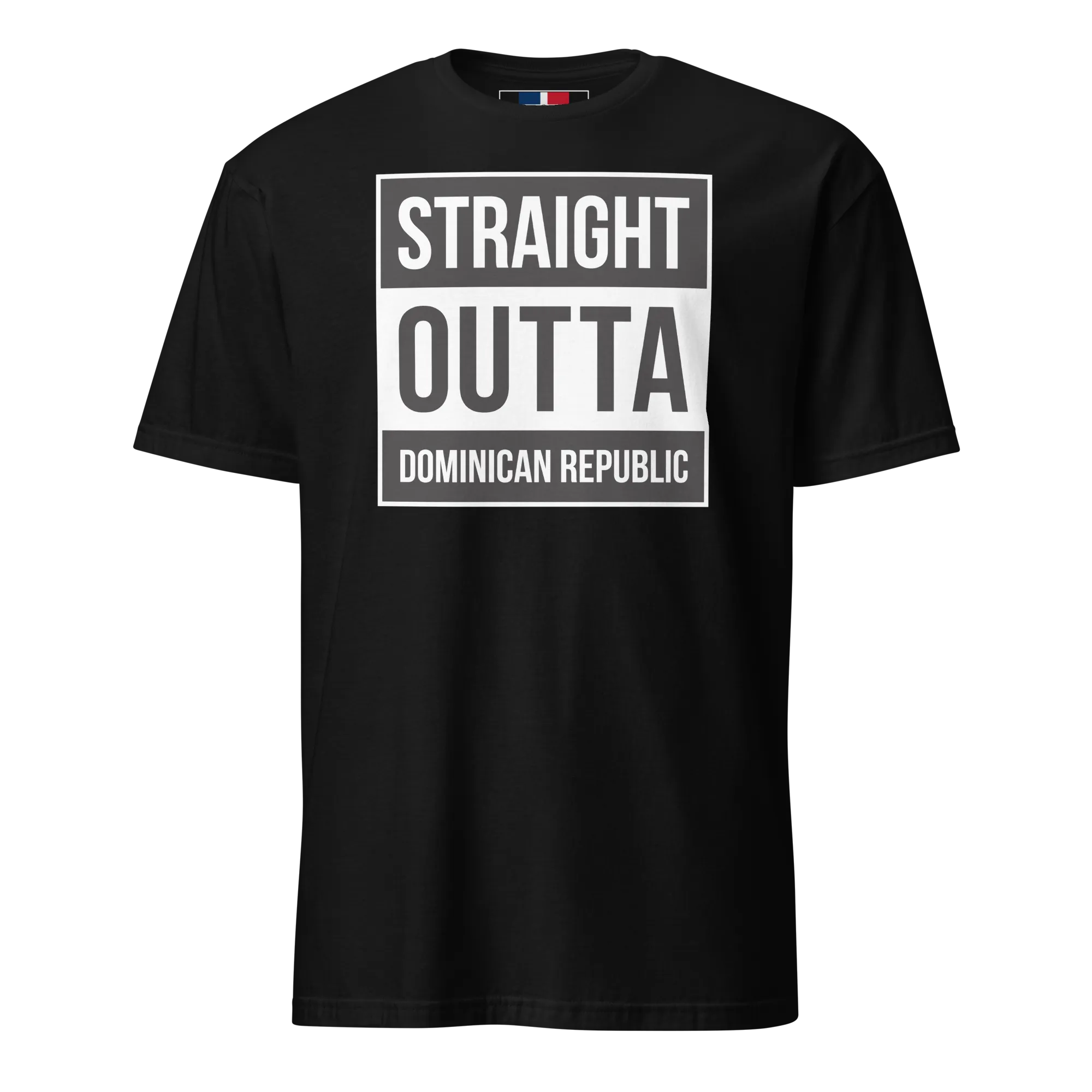 Straight Outta Dominican Republic Unisex T-Shirt