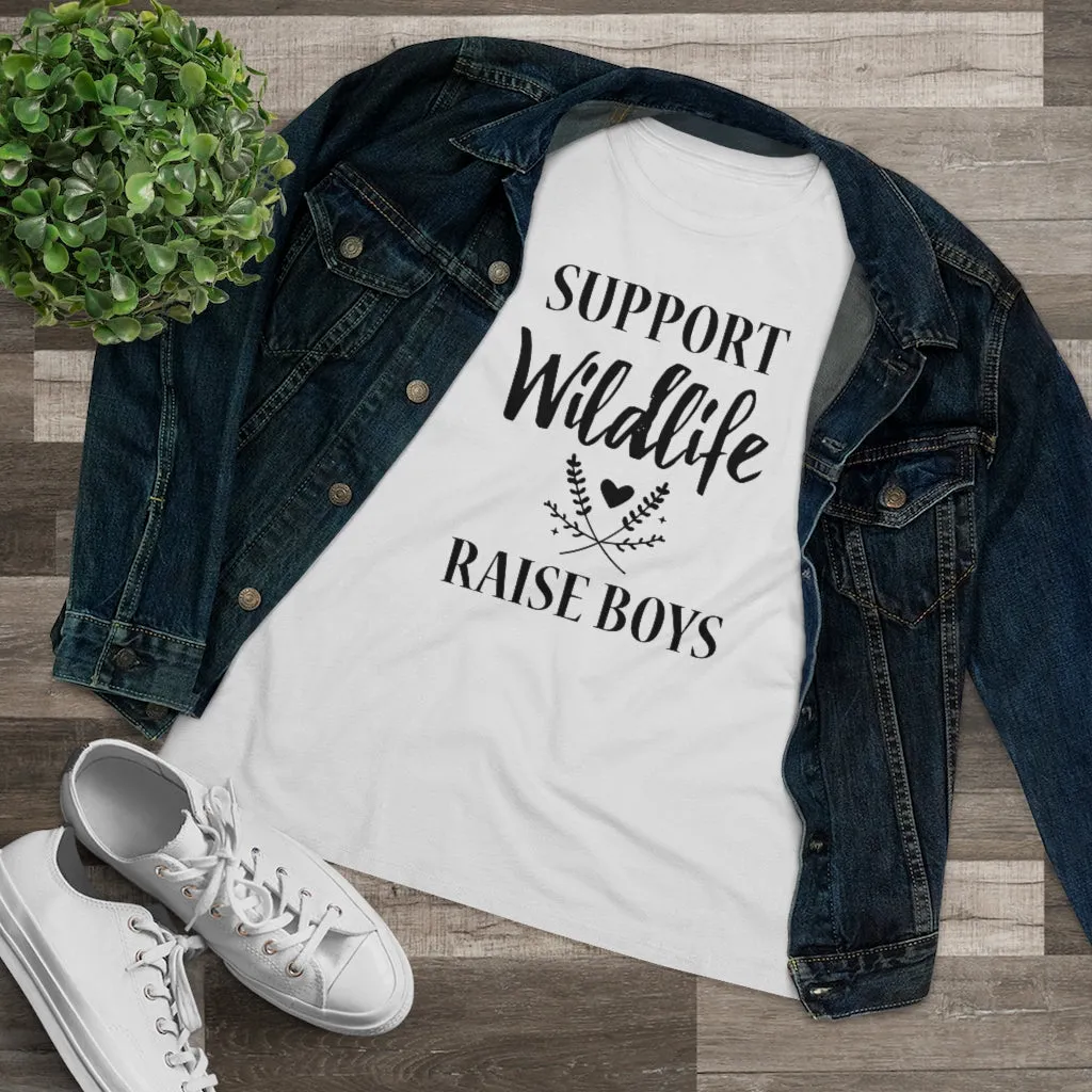 Support Wildlife, Raise Boys - T-shirt