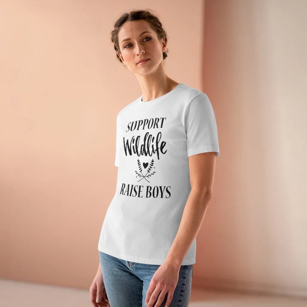 Support Wildlife, Raise Boys - T-shirt