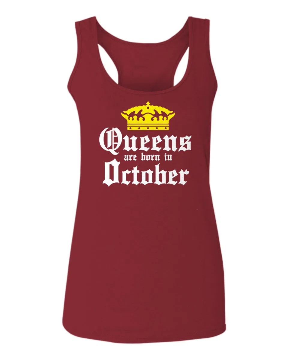 The Best Birthday Gift Queens are Born in October  women's Tank Top sleeveless Racerback