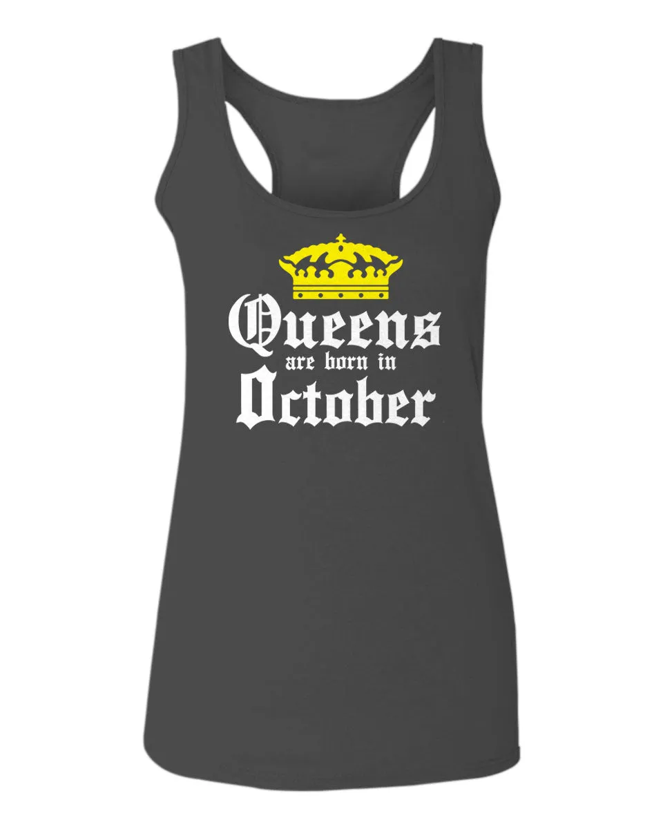 The Best Birthday Gift Queens are Born in October  women's Tank Top sleeveless Racerback