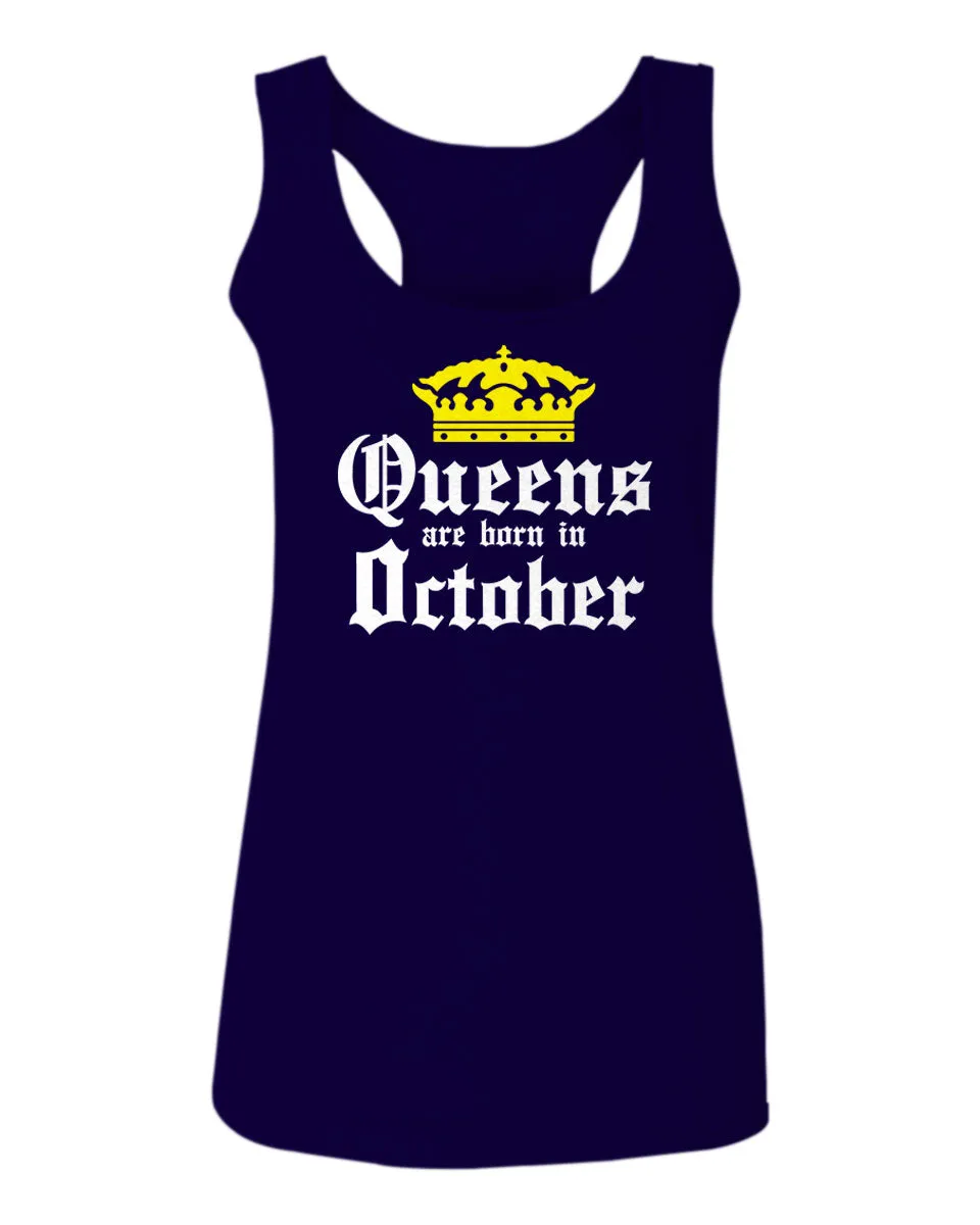The Best Birthday Gift Queens are Born in October  women's Tank Top sleeveless Racerback