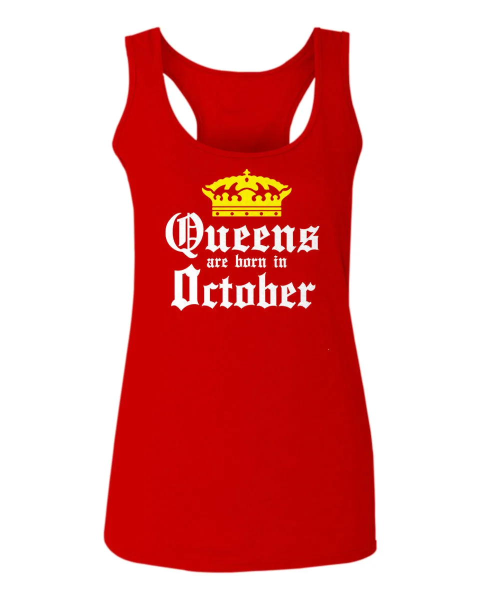 The Best Birthday Gift Queens are Born in October  women's Tank Top sleeveless Racerback