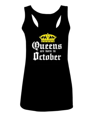 The Best Birthday Gift Queens are Born in October  women's Tank Top sleeveless Racerback