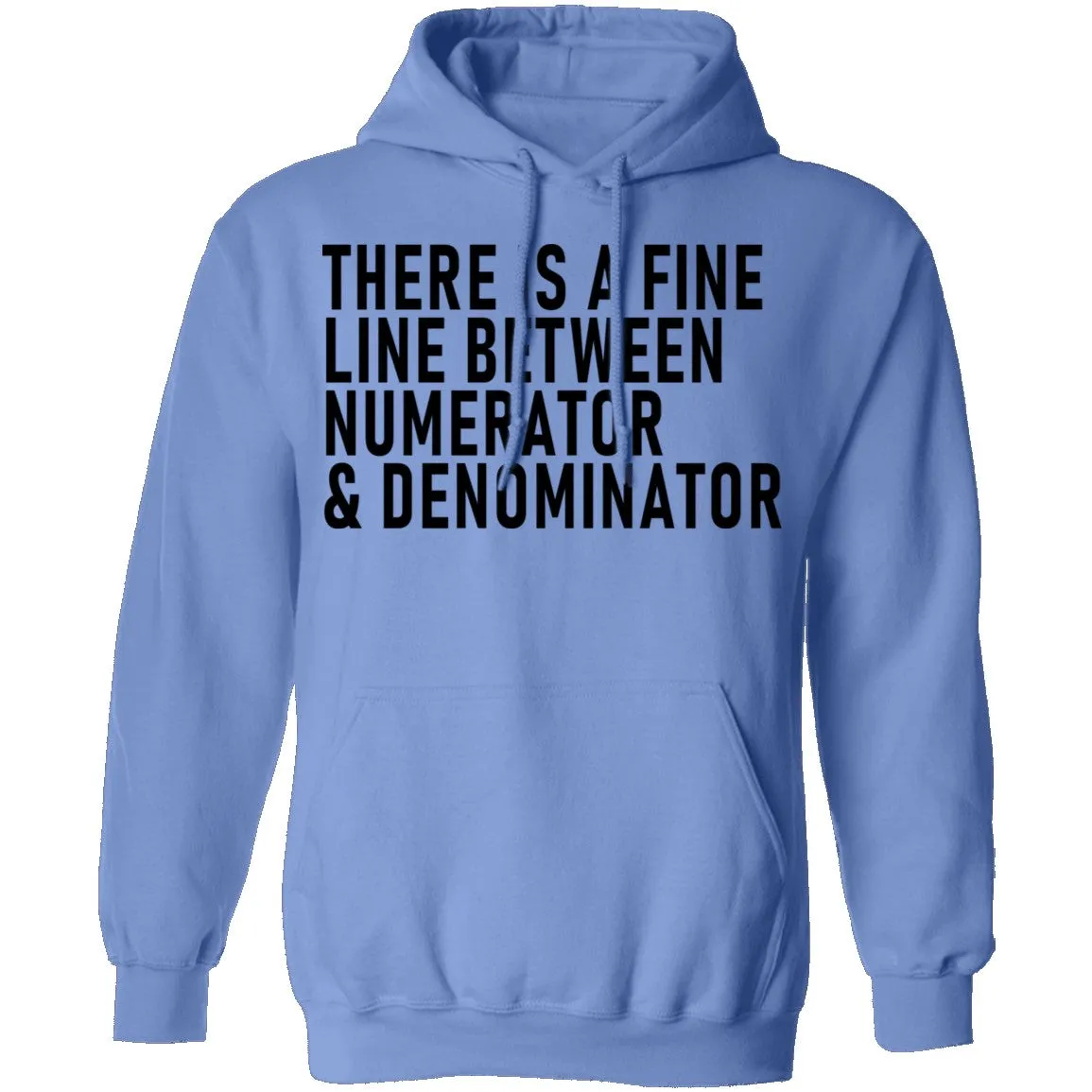 There Is A Fine Line Between Numerator And Denominator T-Shirt