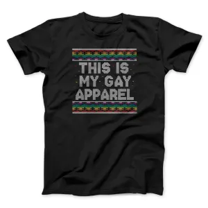 This Is My Gay Apparel Men/Unisex T-Shirt