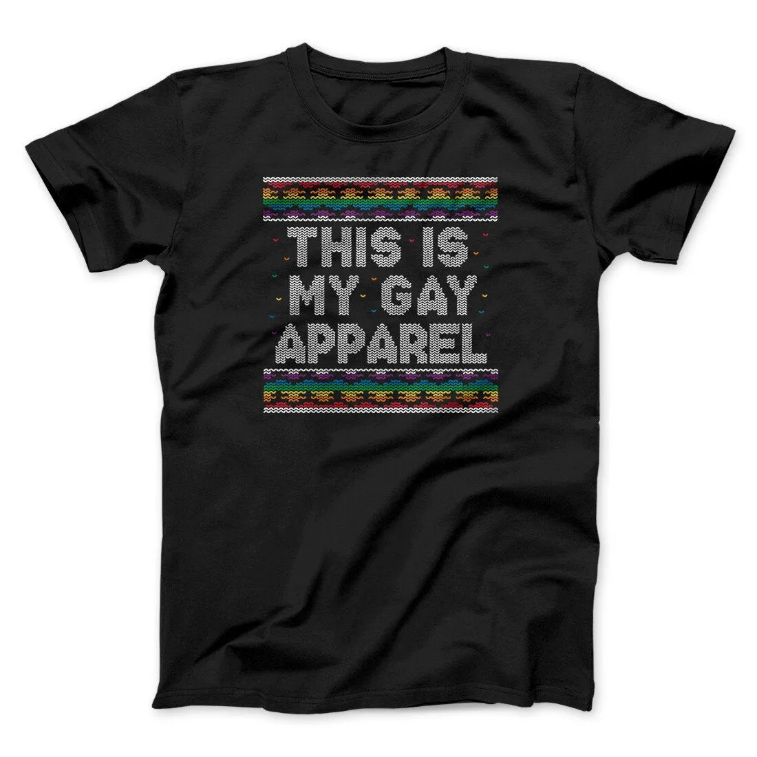 This Is My Gay Apparel Men/Unisex T-Shirt