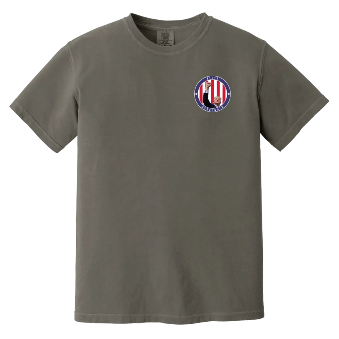 Trump "Never Surrender" Comfort Colors Tee - Front Patch & Back Design