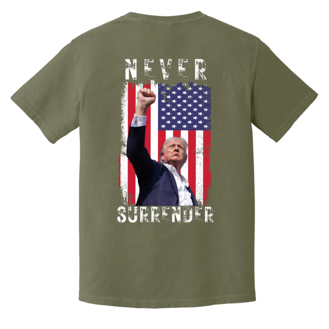 Trump "Never Surrender" Comfort Colors Tee - Front Patch & Back Design
