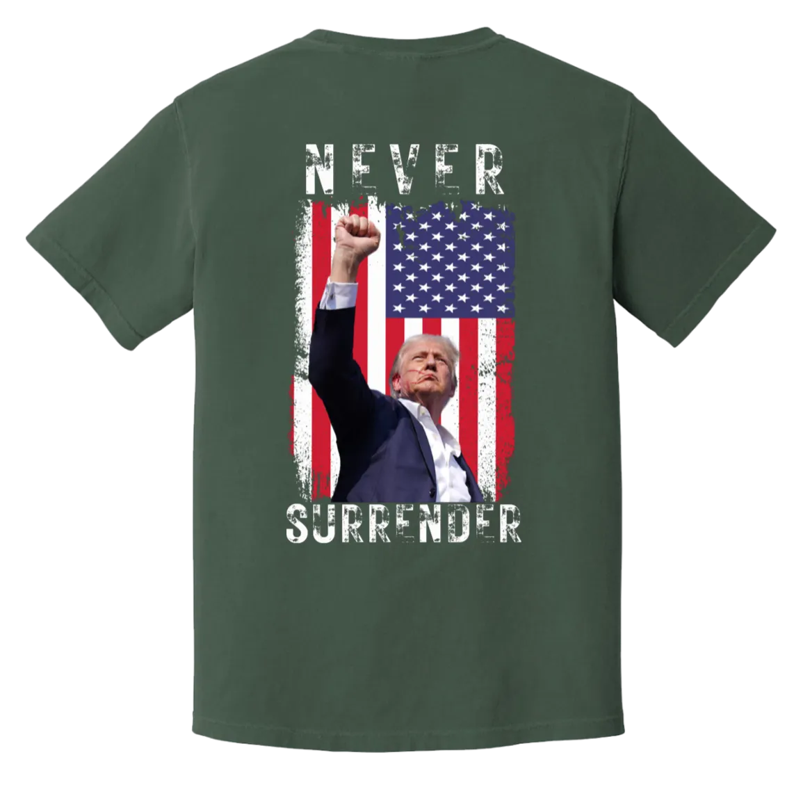 Trump "Never Surrender" Comfort Colors Tee - Front Patch & Back Design