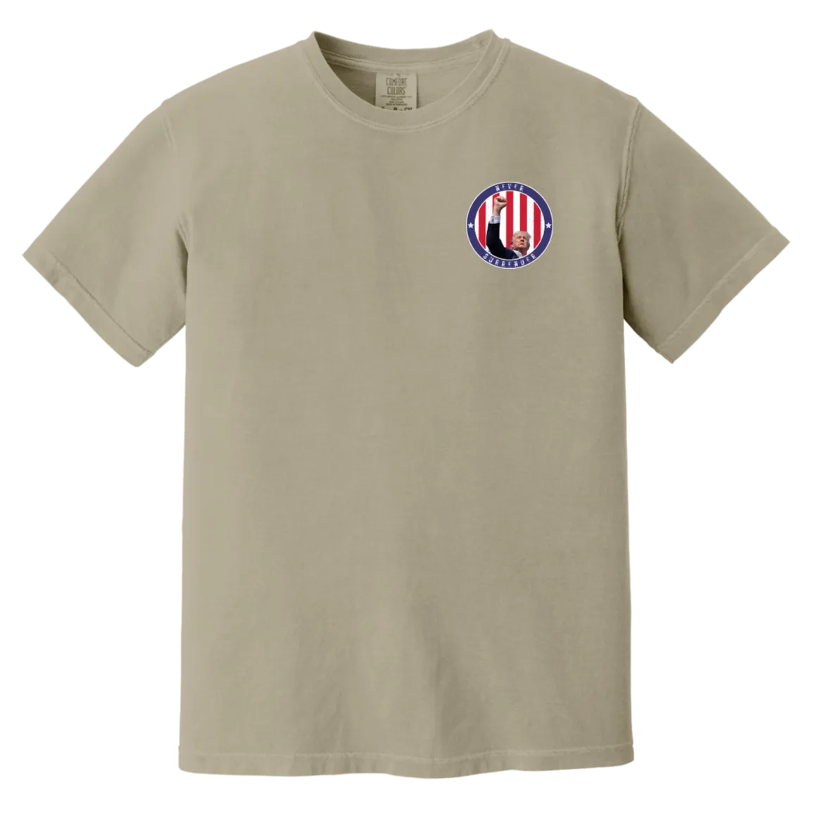 Trump "Never Surrender" Comfort Colors Tee - Front Patch & Back Design