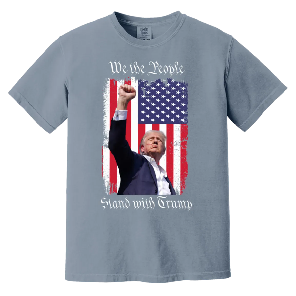 Trump "We The People" Comfort Colors Tee - Powerful Front-Only Design