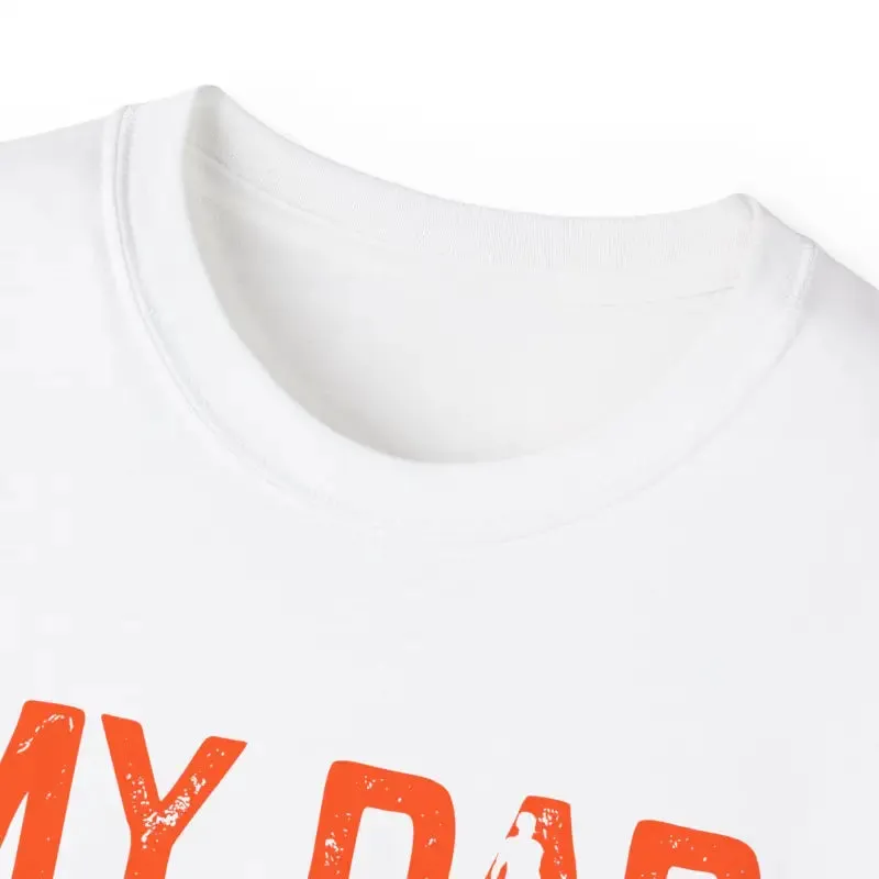 Ultra Cotton Tee my Dad is the King of Grill