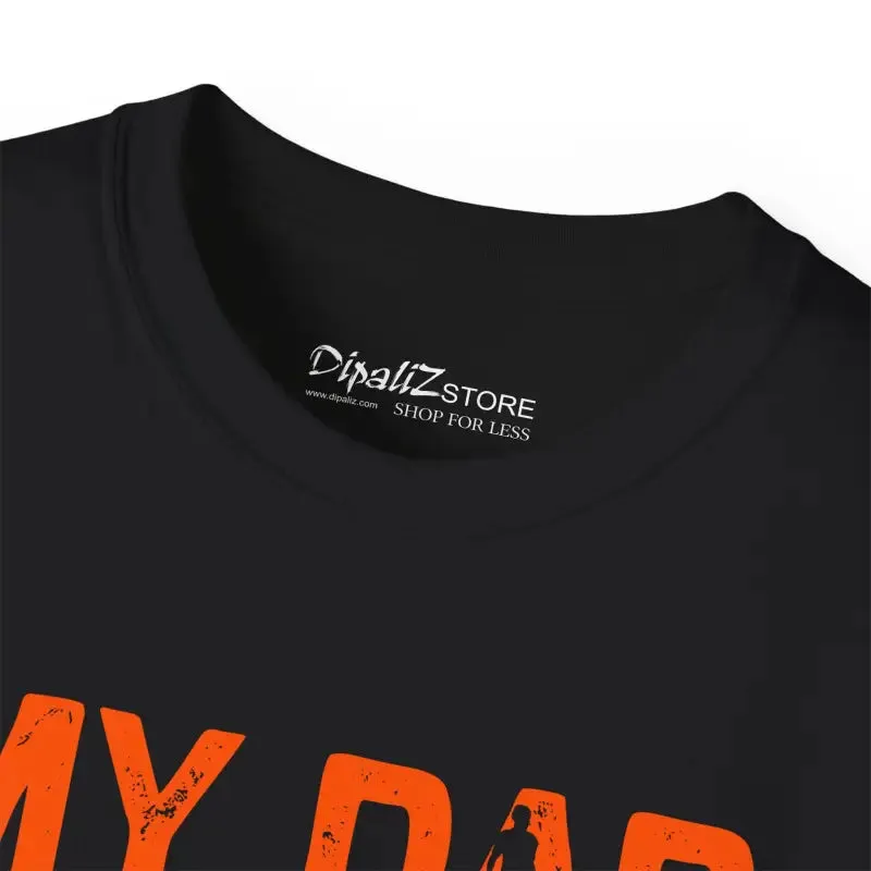 Ultra Cotton Tee my Dad is the King of Grill