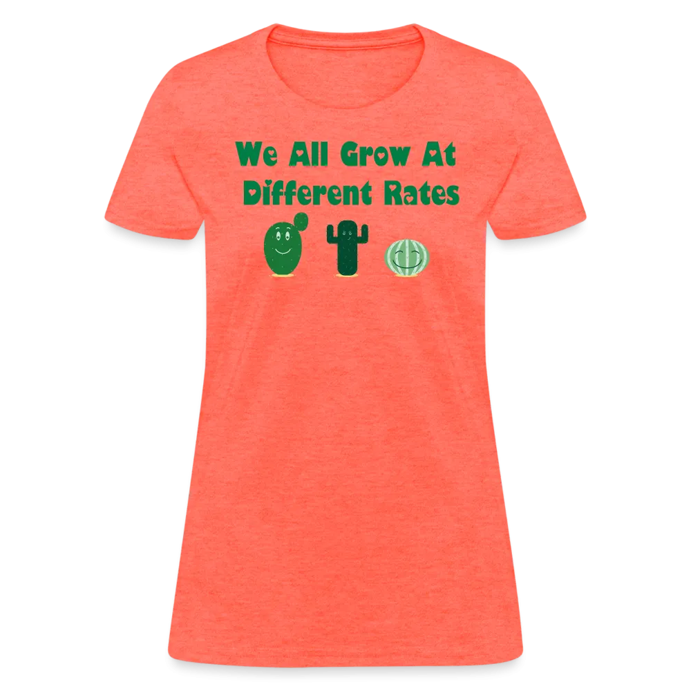 “We All Grow At Different Rates-Cactus”-Women's T-Shirt