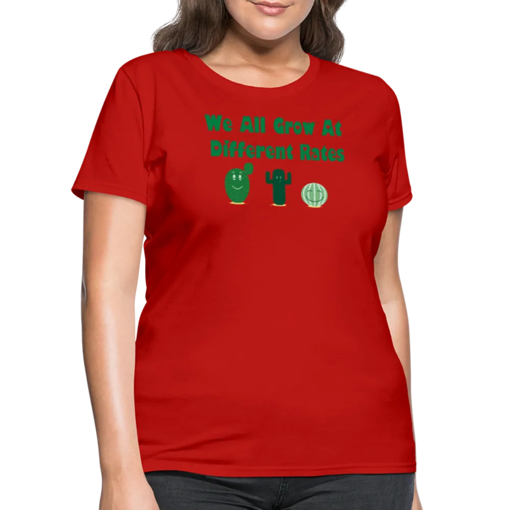 “We All Grow At Different Rates-Cactus”-Women's T-Shirt