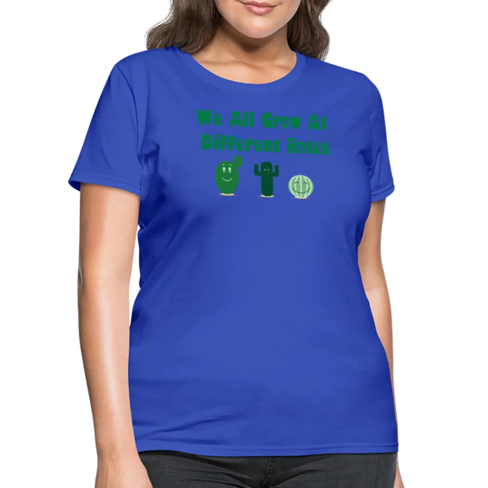 “We All Grow At Different Rates-Cactus”-Women's T-Shirt