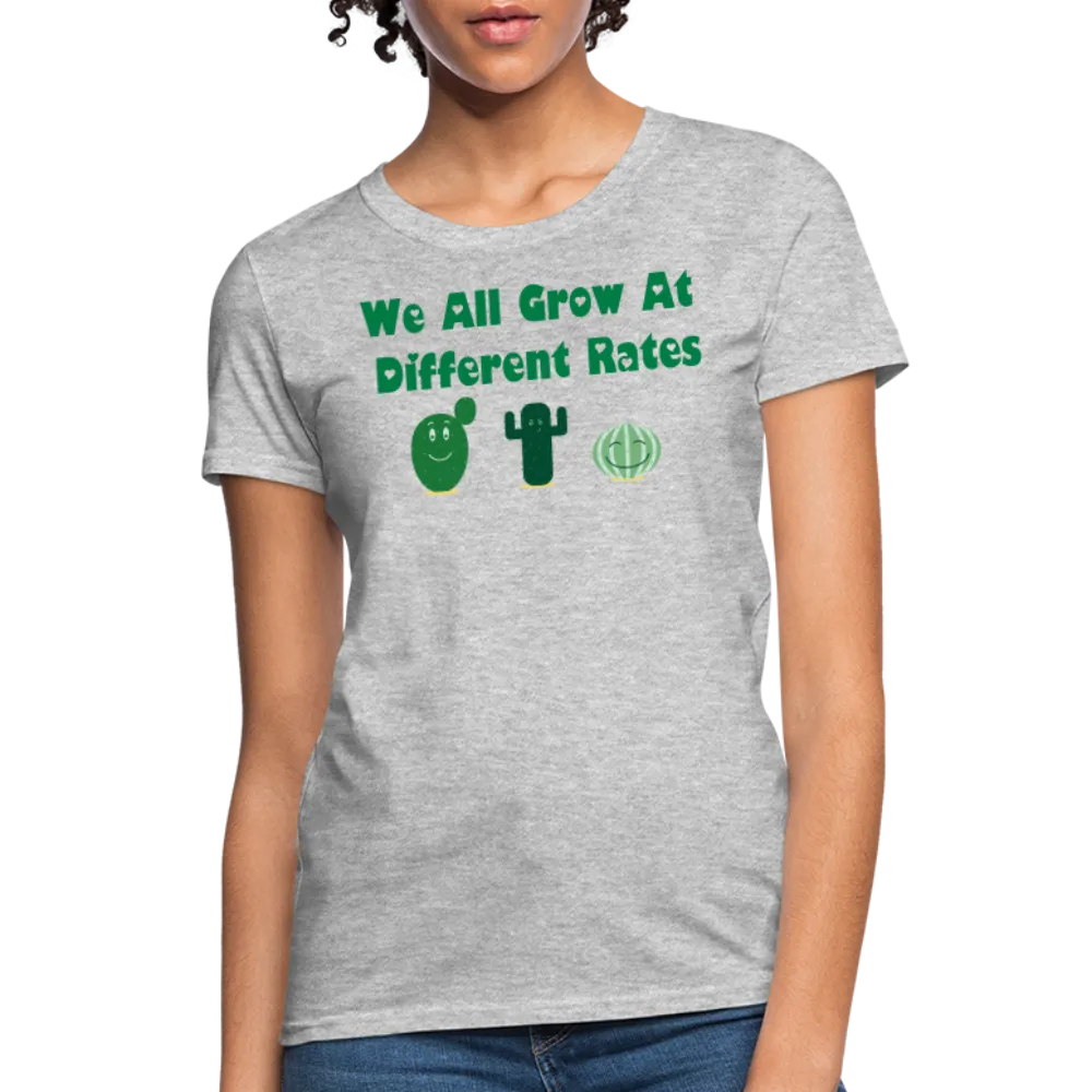 “We All Grow At Different Rates-Cactus”-Women's T-Shirt