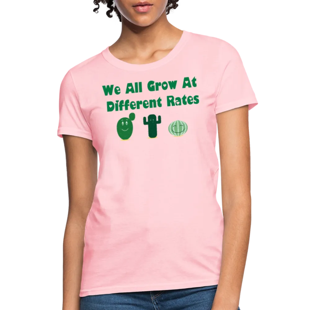“We All Grow At Different Rates-Cactus”-Women's T-Shirt
