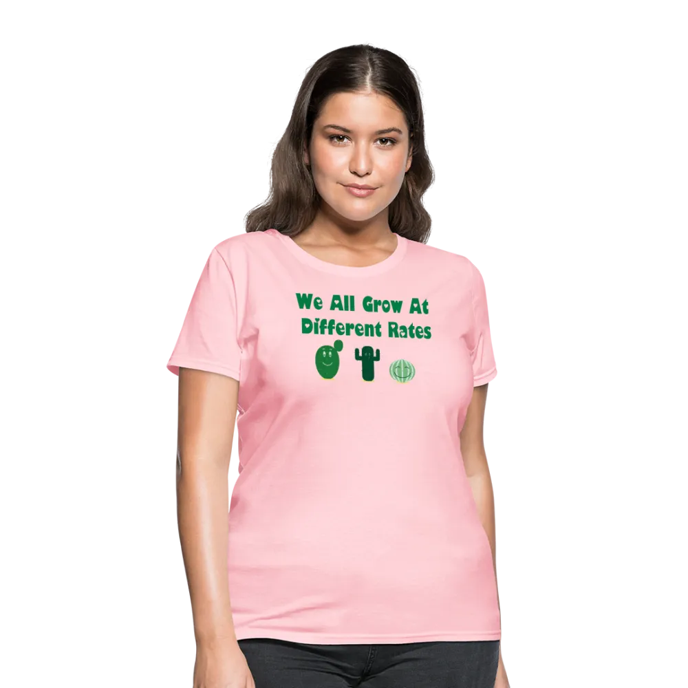 “We All Grow At Different Rates-Cactus”-Women's T-Shirt