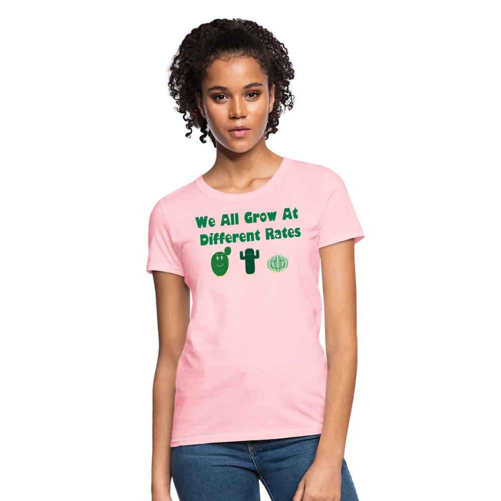 “We All Grow At Different Rates-Cactus”-Women's T-Shirt