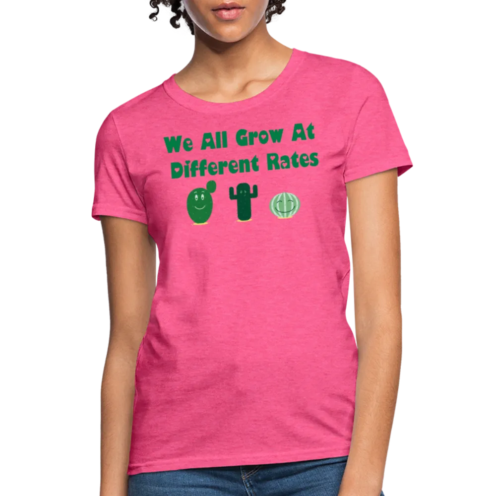 “We All Grow At Different Rates-Cactus”-Women's T-Shirt