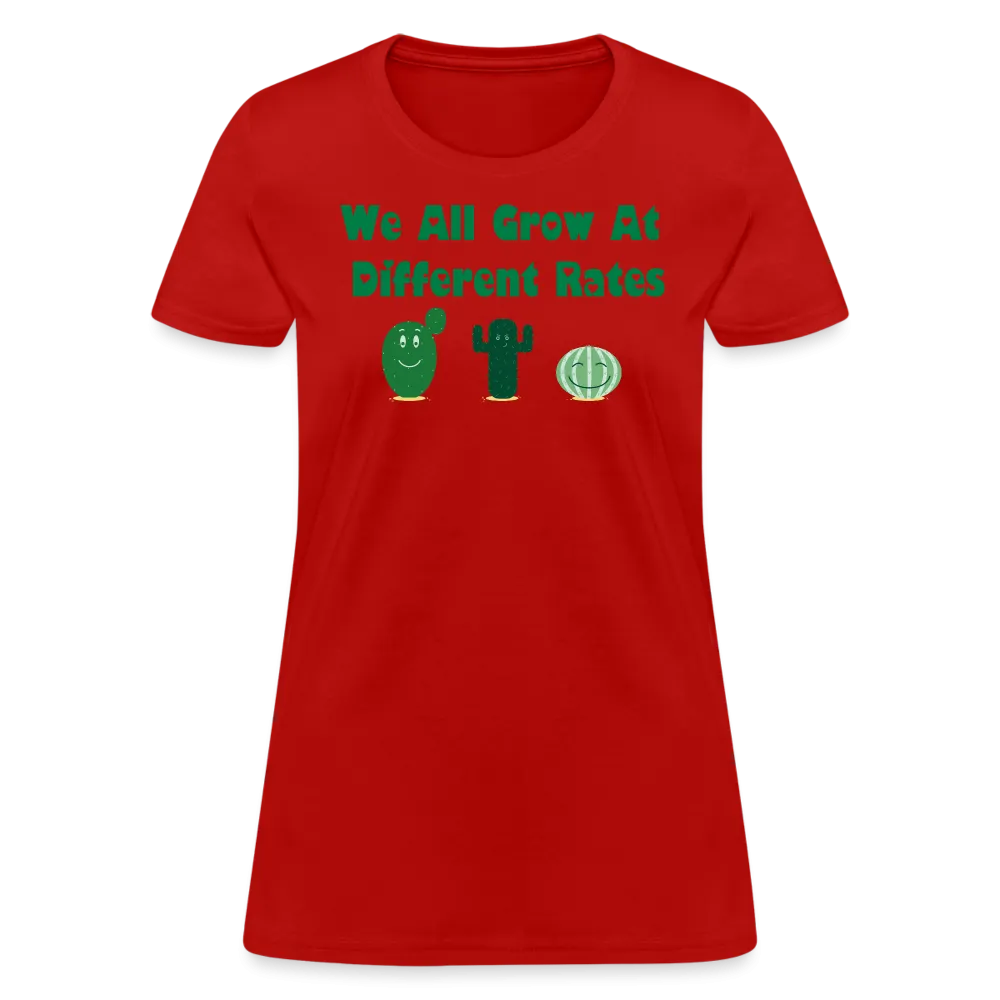 “We All Grow At Different Rates-Cactus”-Women's T-Shirt