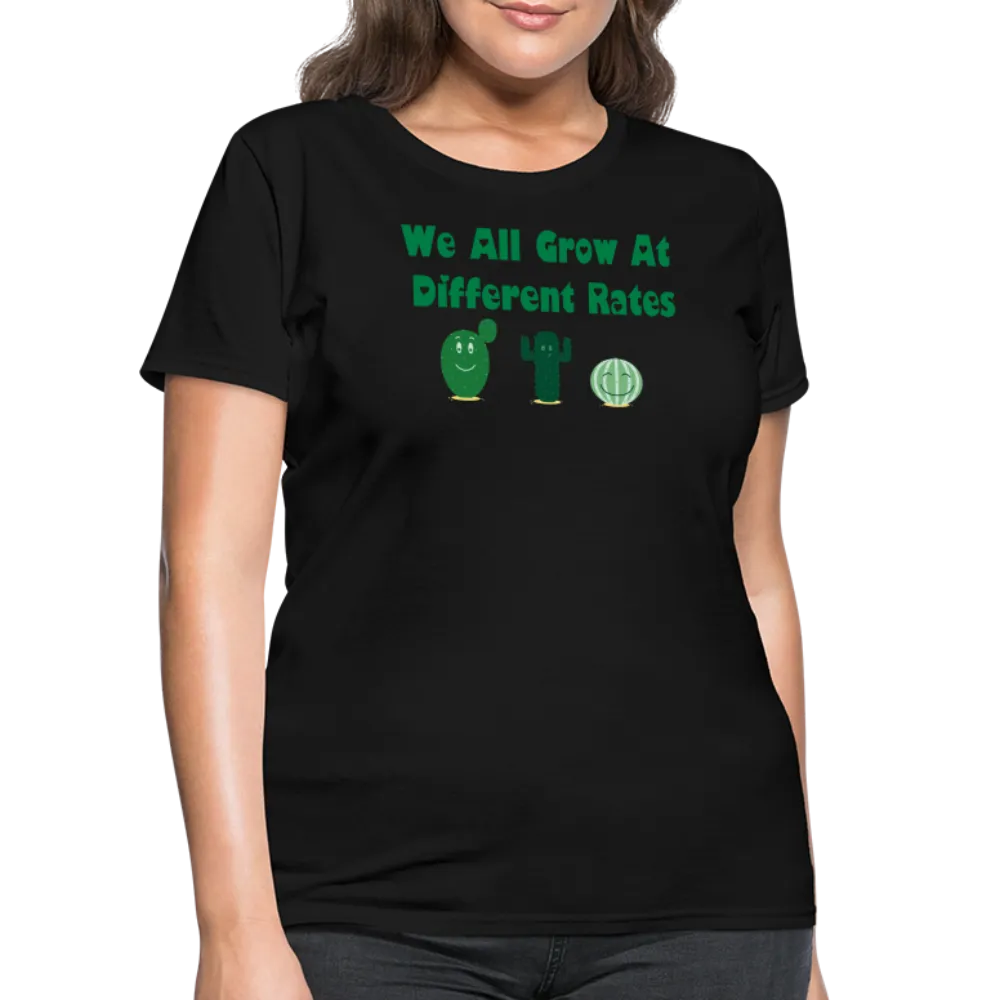 “We All Grow At Different Rates-Cactus”-Women's T-Shirt