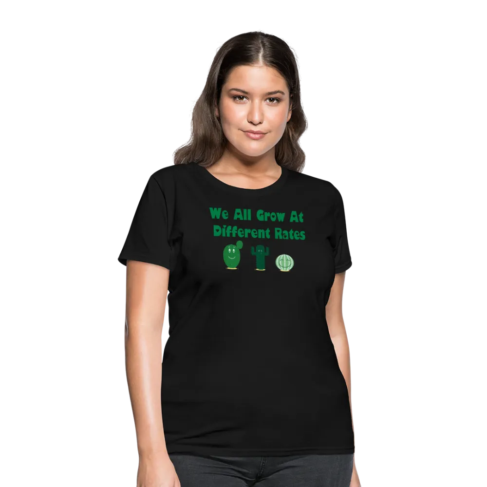 “We All Grow At Different Rates-Cactus”-Women's T-Shirt