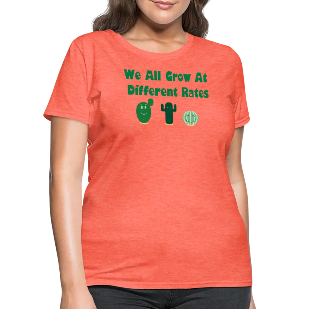“We All Grow At Different Rates-Cactus”-Women's T-Shirt