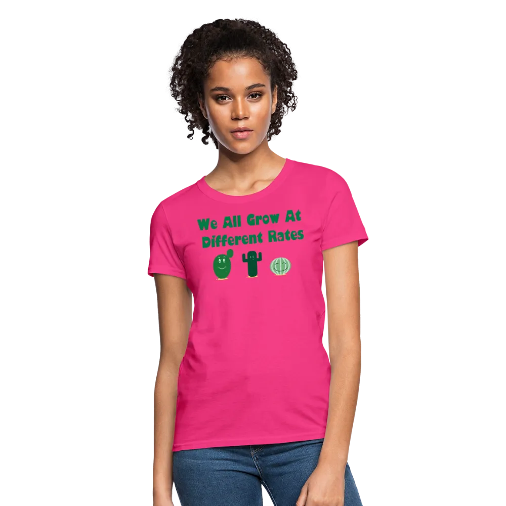 “We All Grow At Different Rates-Cactus”-Women's T-Shirt