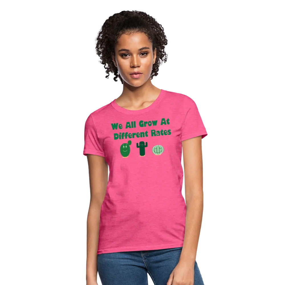 “We All Grow At Different Rates-Cactus”-Women's T-Shirt