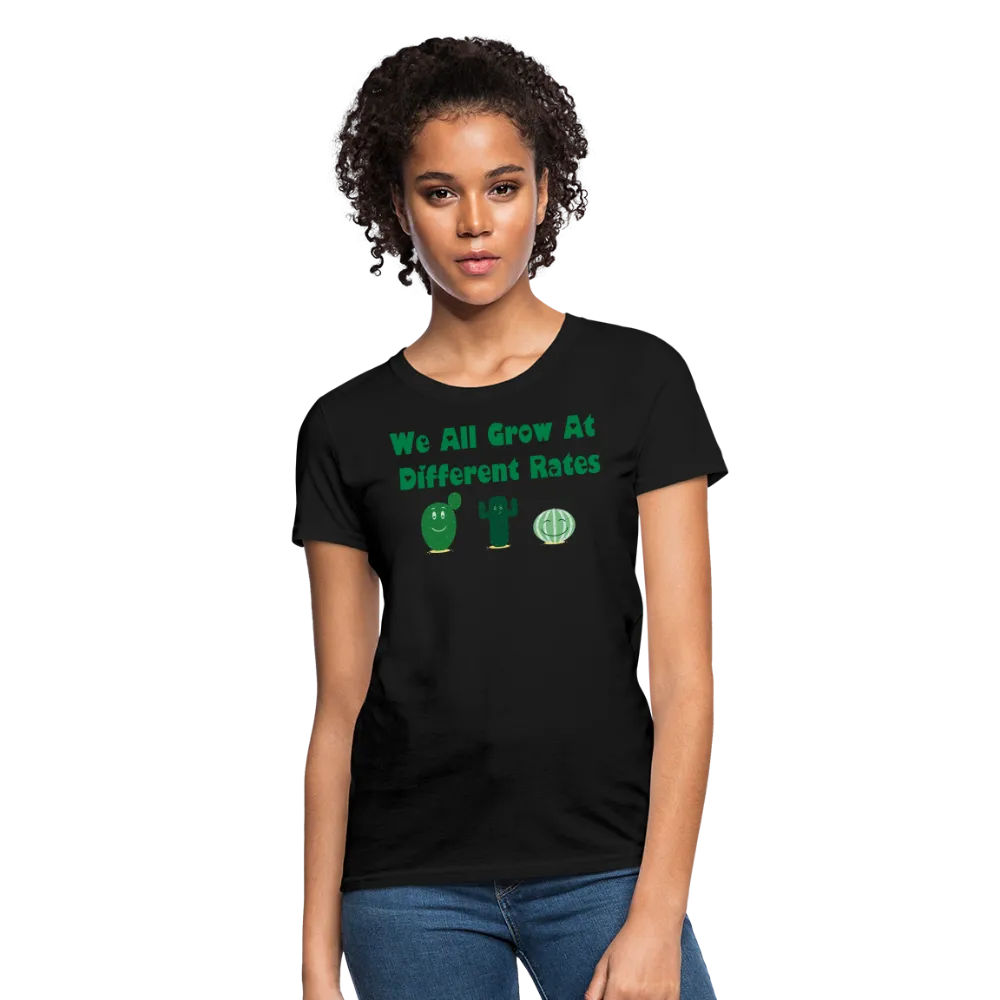 “We All Grow At Different Rates-Cactus”-Women's T-Shirt