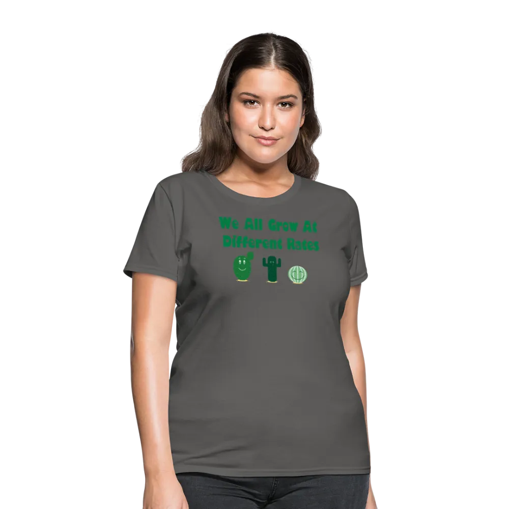 “We All Grow At Different Rates-Cactus”-Women's T-Shirt