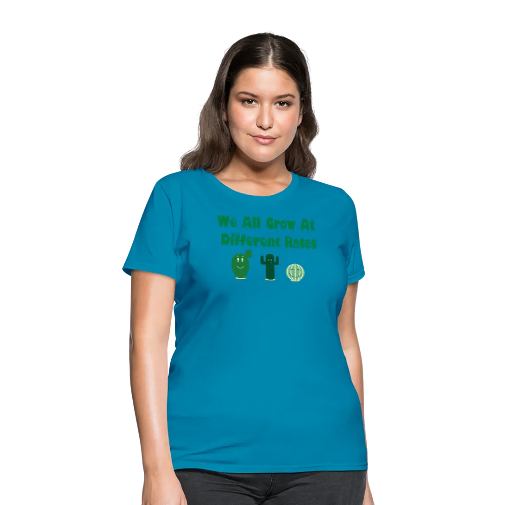 “We All Grow At Different Rates-Cactus”-Women's T-Shirt