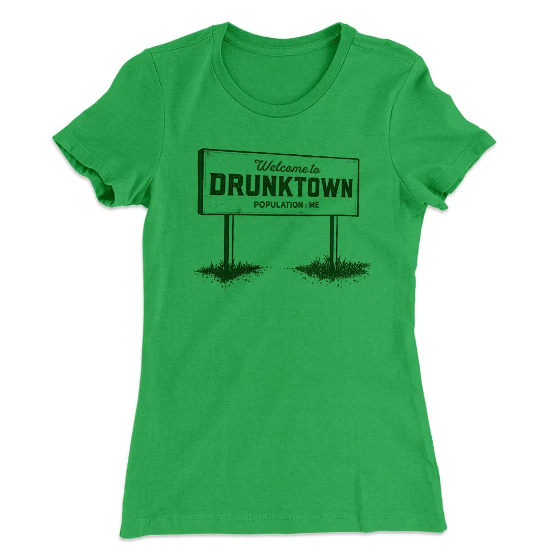 Welcome to Drunktown Women's T-Shirt