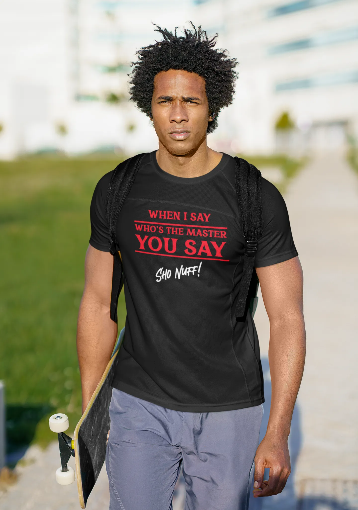 When I Say | Sho Nuff | Unisex T-Shirt