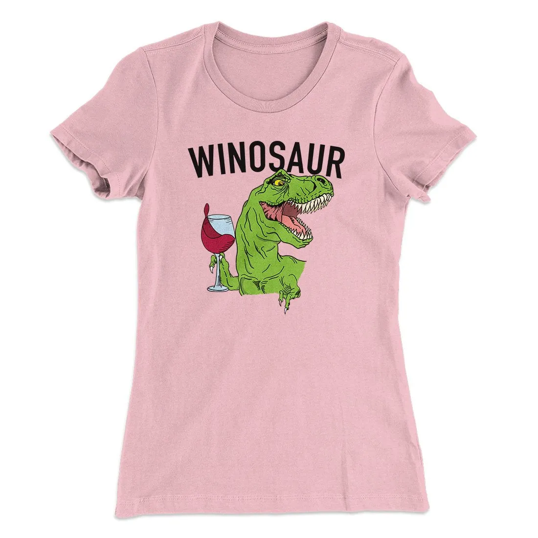 Winosaur Funny Women's T-Shirt