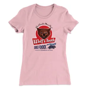 Wolf's Tooth Dog Food Women's T-Shirt
