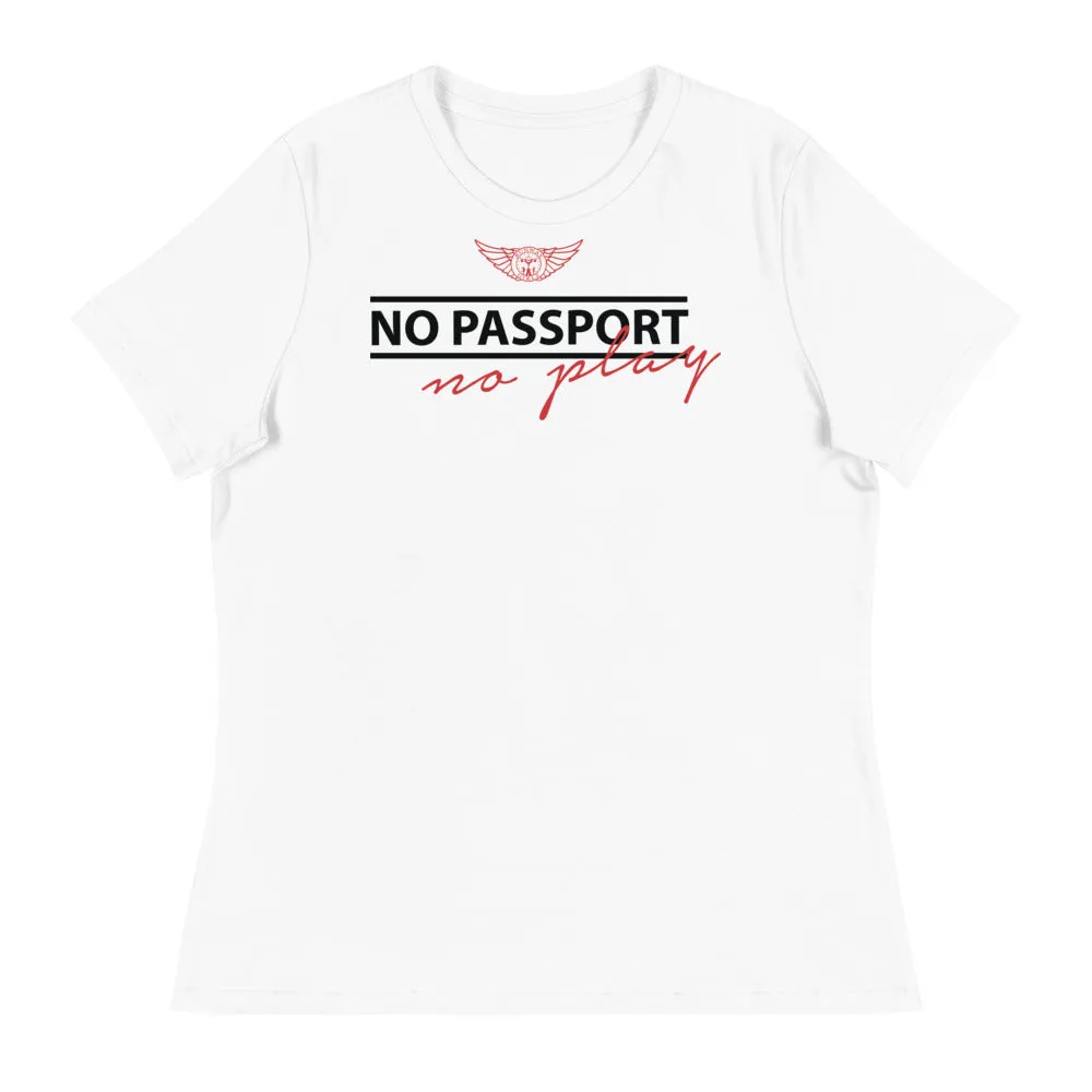 Women's "No Passport, No Play" Tee