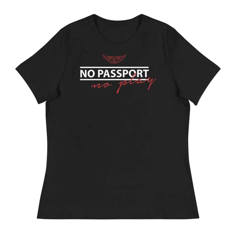 Women's "No Passport, No Play" Tee