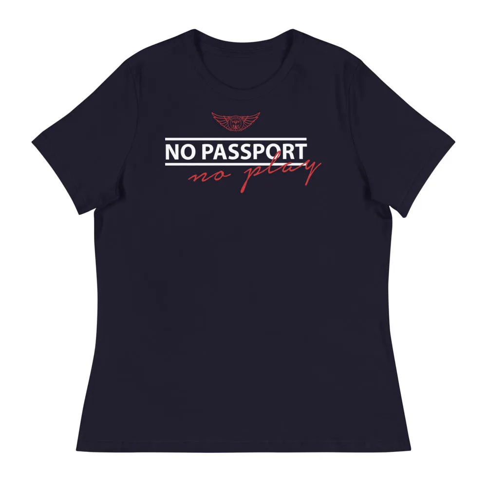 Women's "No Passport, No Play" Tee