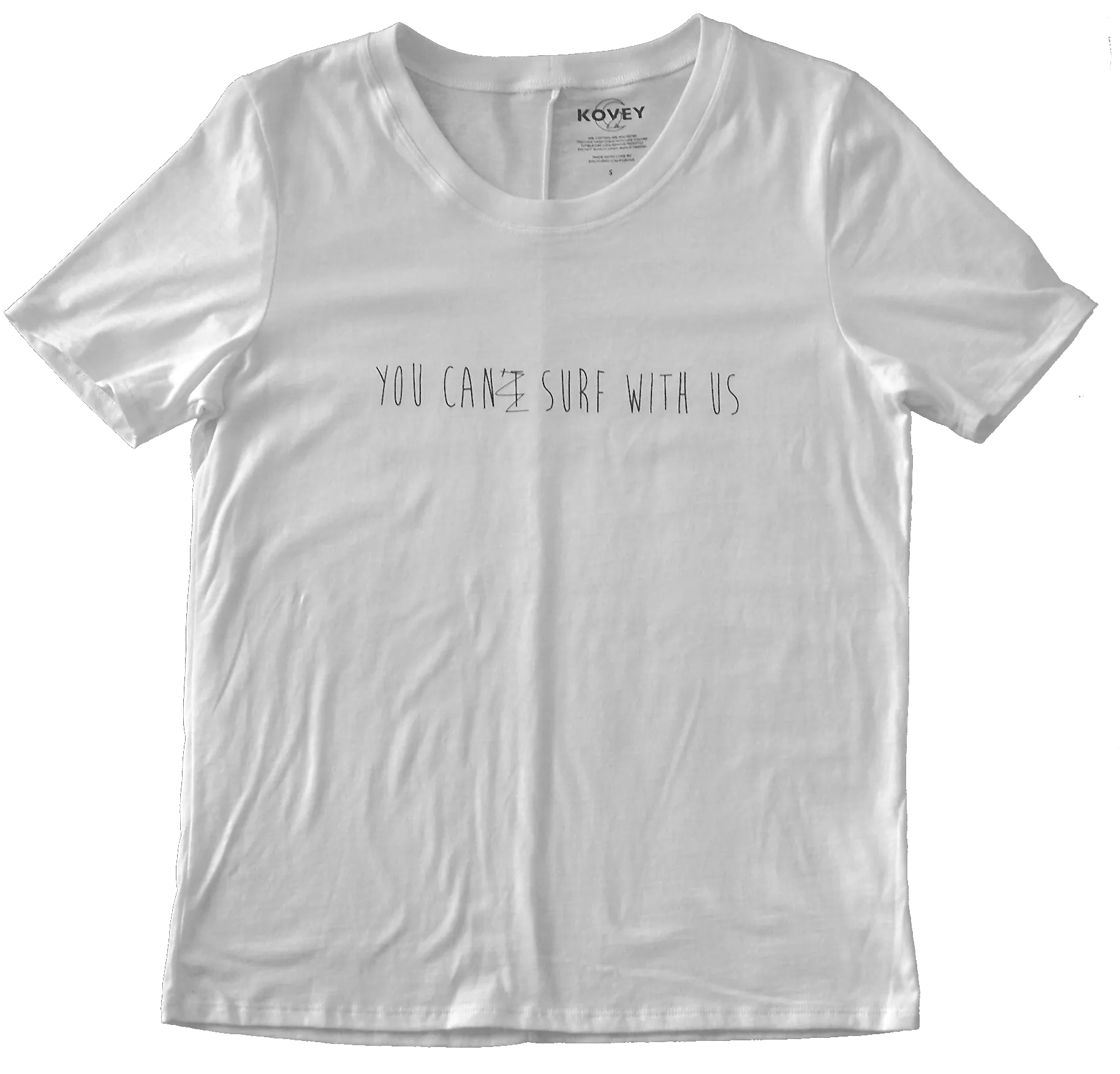 You Can Surf With Us Tee