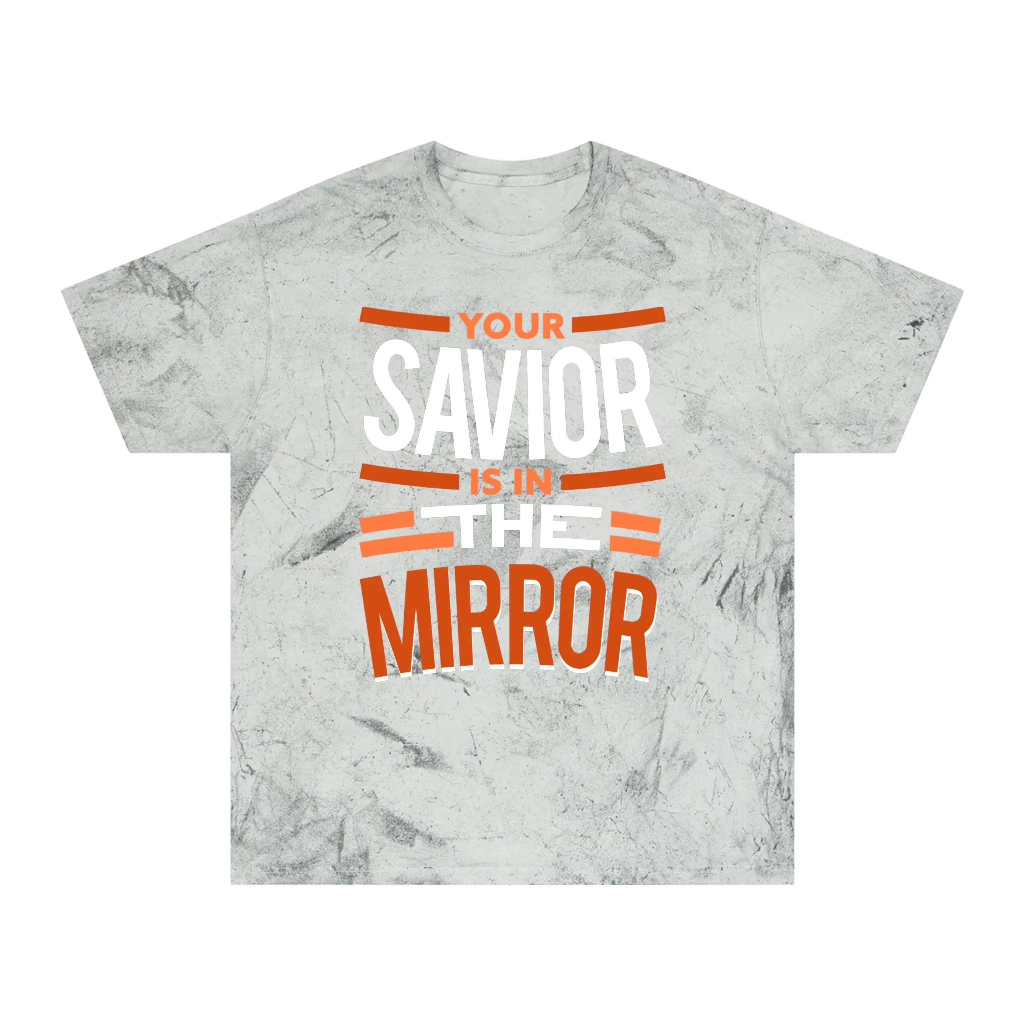 Your Savior Is In The Mirror Color Blast T-Shirt