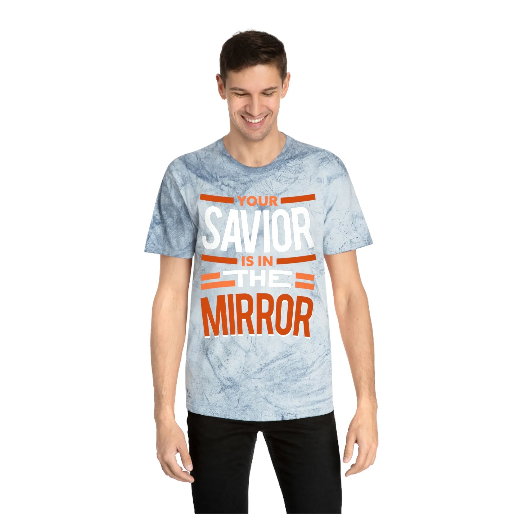 Your Savior Is In The Mirror Color Blast T-Shirt